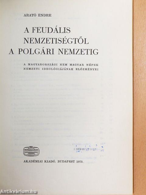 A feudális nemzetiségtől a polgári nemzetig