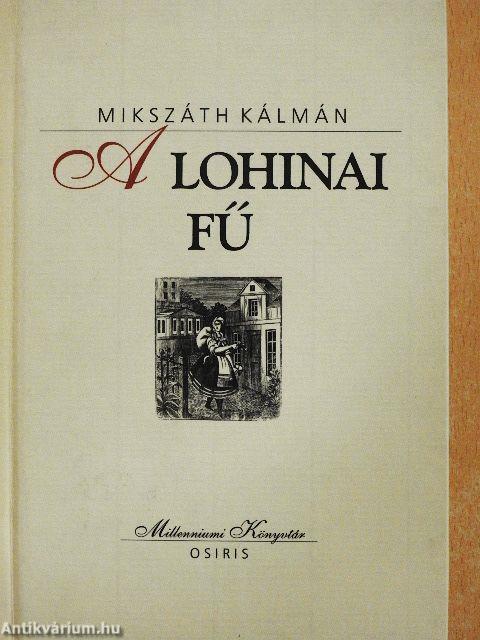 A lohinai fű