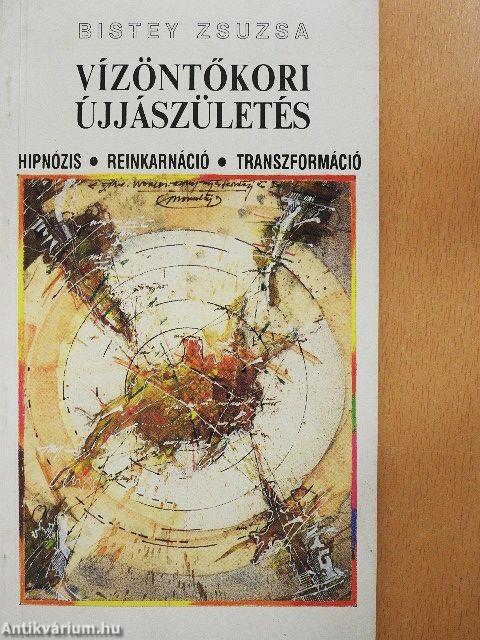 Vízöntőkori újjászületés