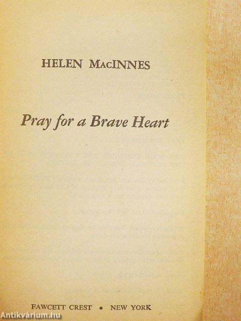 Pray for a Brave Heart