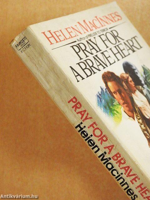 Pray for a Brave Heart