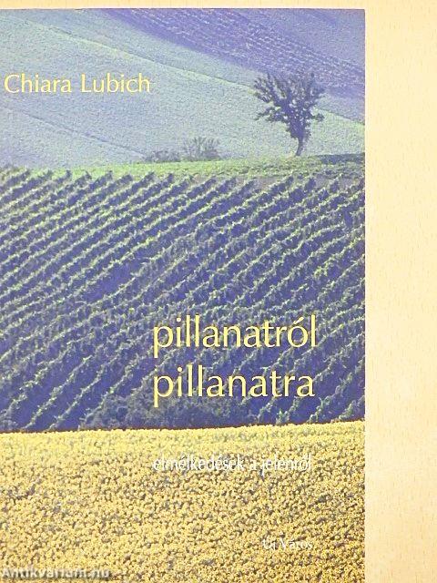 Pillanatról pillanatra