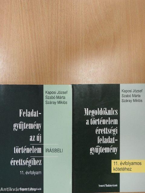 Feladatgyűjtemény az új történelem érettségihez/Megoldókulcs a történelem érettségi feladatgyűjtemény 11. évfolyamos kötetéhez
