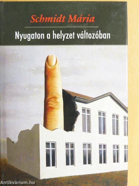 Nyugaton a helyzet változóban