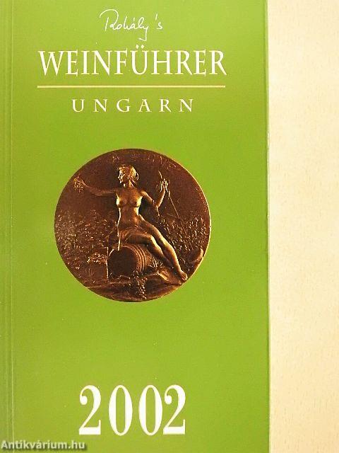 Rohály's Weinführer Ungarn 2002