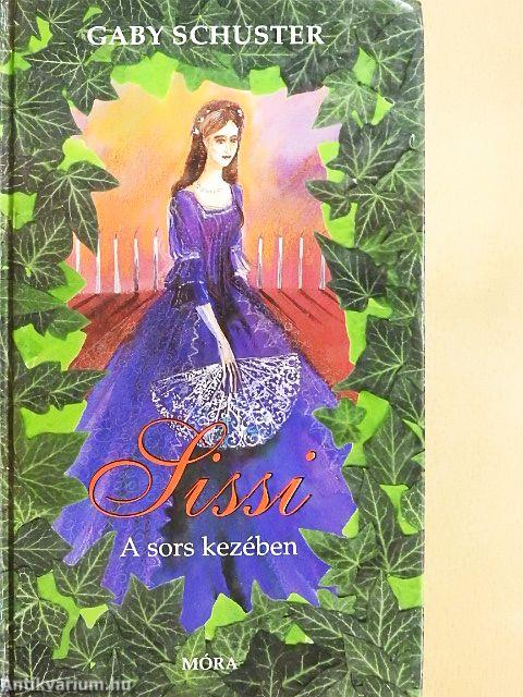 Sissi - A sors kezében