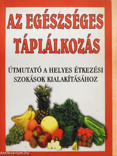 Az egészséges táplálkozás