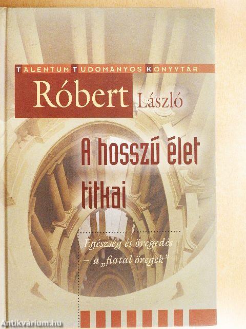 A hosszú élet titkai
