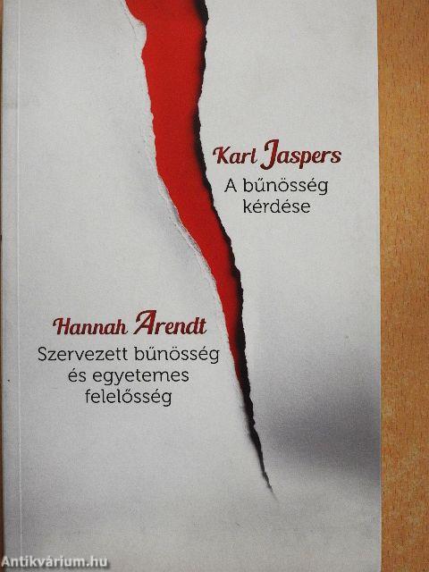 A bűnösség kérdése/Szervezett bűnösség és egyetemes felelősség