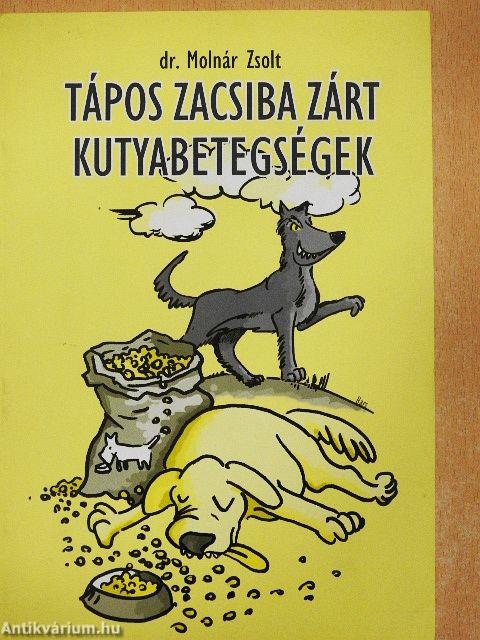 Tápos zacsiba zárt kutyabetegségek