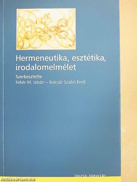 Hermeneutika, esztétika, irodalomelmélet