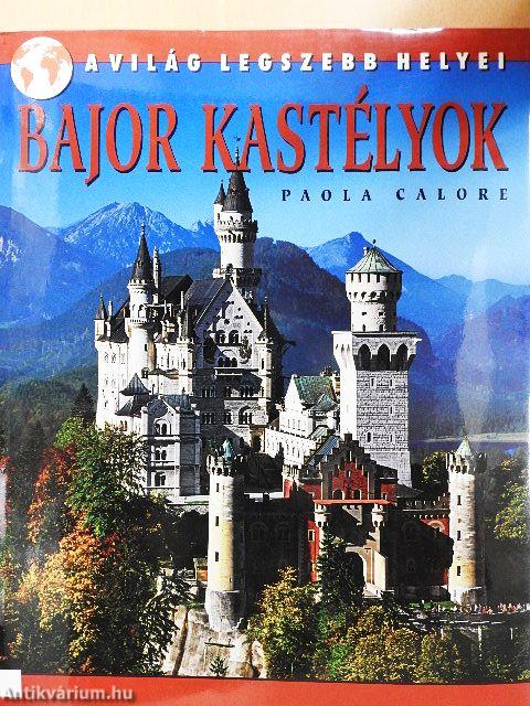 Bajor kastélyok