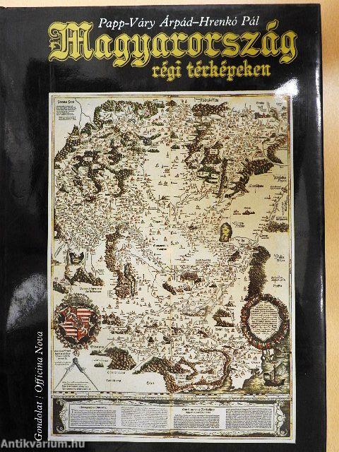 Magyarország régi térképeken