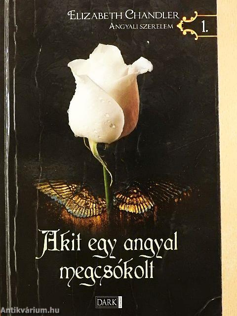 Akit egy angyal megcsókolt