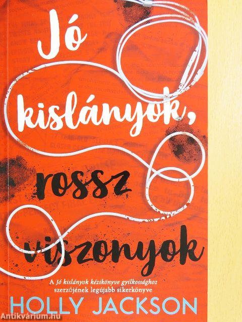 Jó kislányok, rossz viszonyok