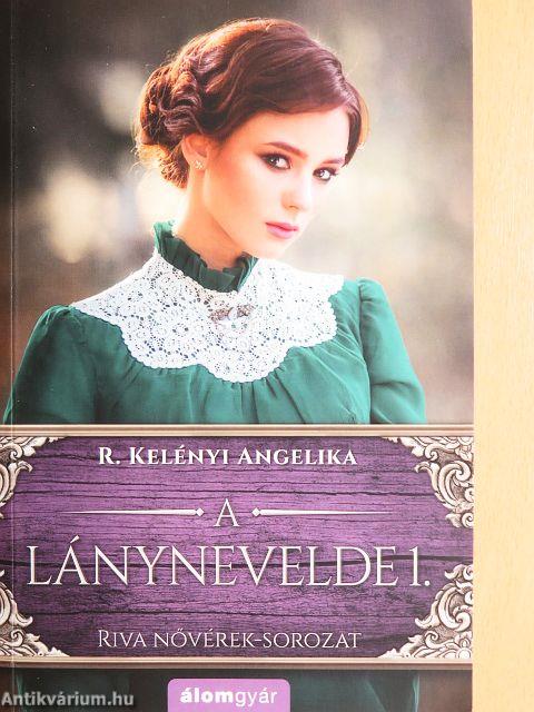 A lánynevelde 1.