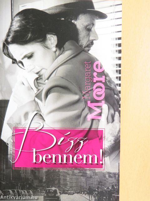 Bízz bennem!