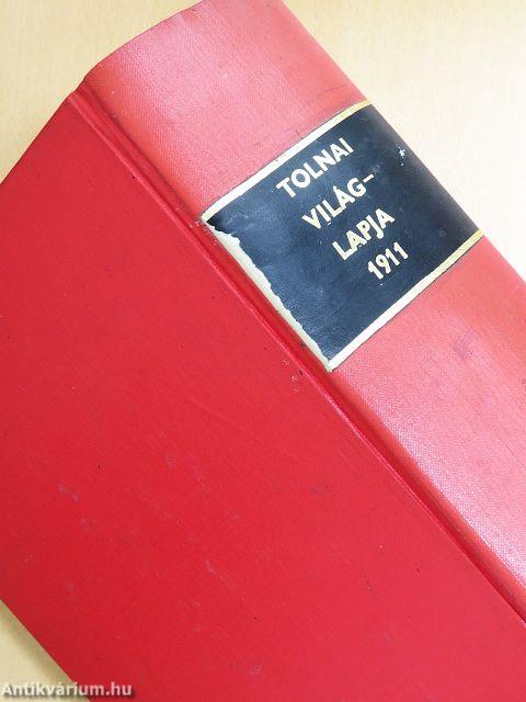 Tolnai Világlapja 1911. II. (nem teljes évfolyam)