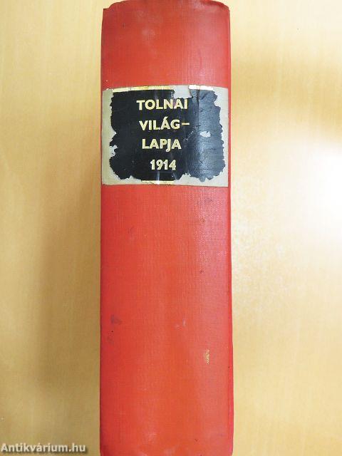 Tolnai Világlapja 1914. (nem teljes évfolyam)