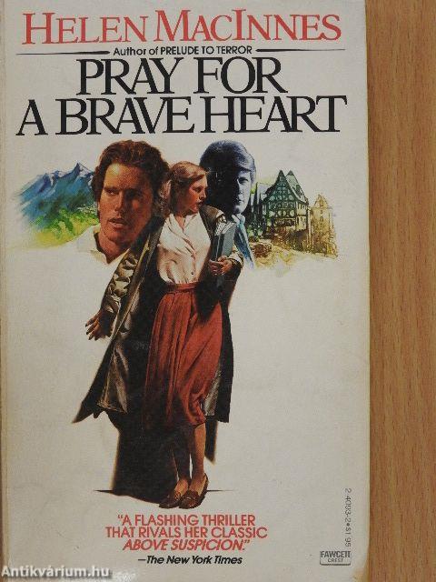 Pray for a Brave Heart