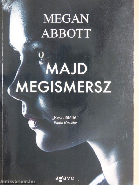 Majd megismersz