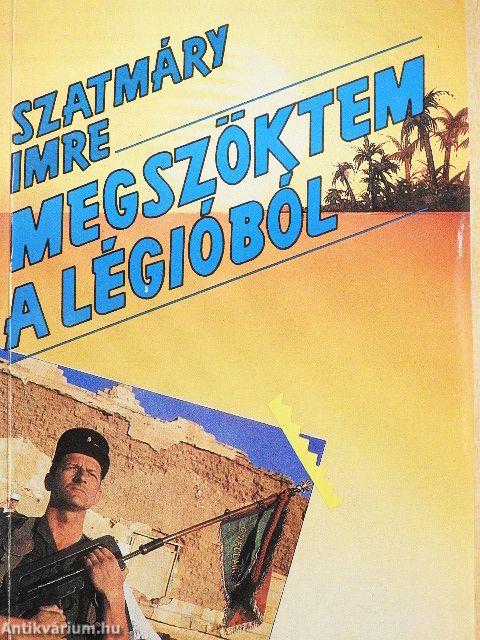 Megszöktem a légióból