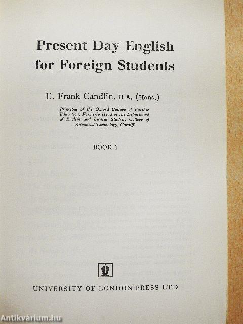 Present Day English for Foreign Students Book 1.