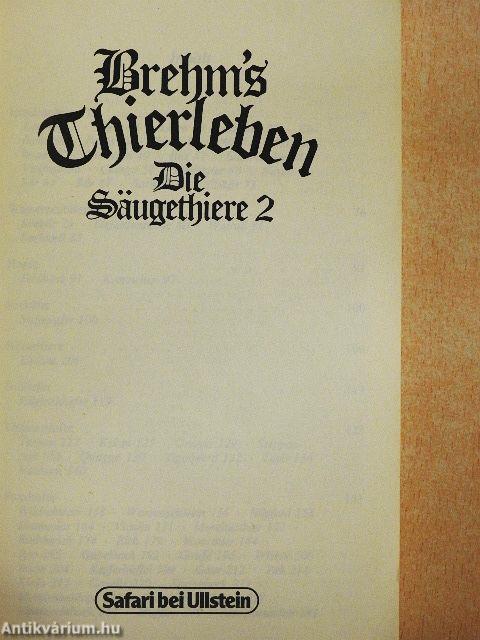 Brehm's Thierleben II. - Die Säugerthiere 2.