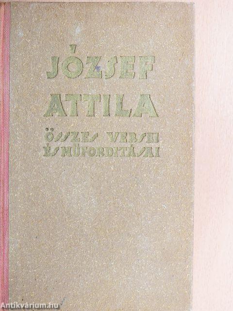József Attila összes versei és műfordításai