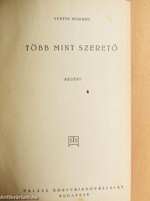 Több mint szerető