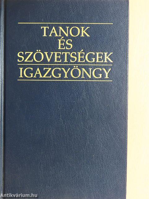 Tanok és szövetségek/Igazgyöngy