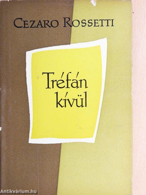 Tréfán kívül