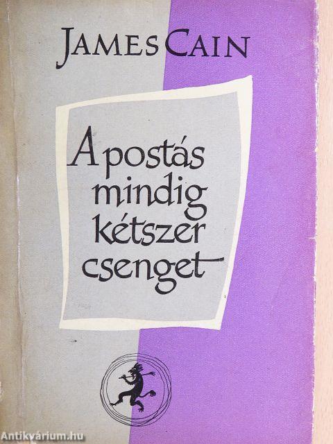 A postás mindig kétszer csenget