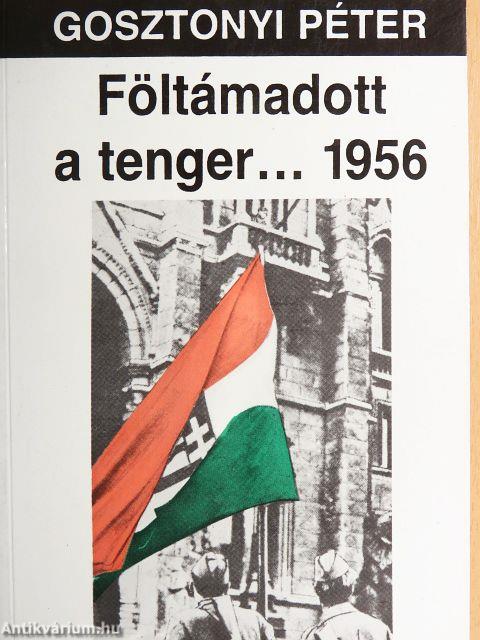 Föltámadott a tenger... 1956