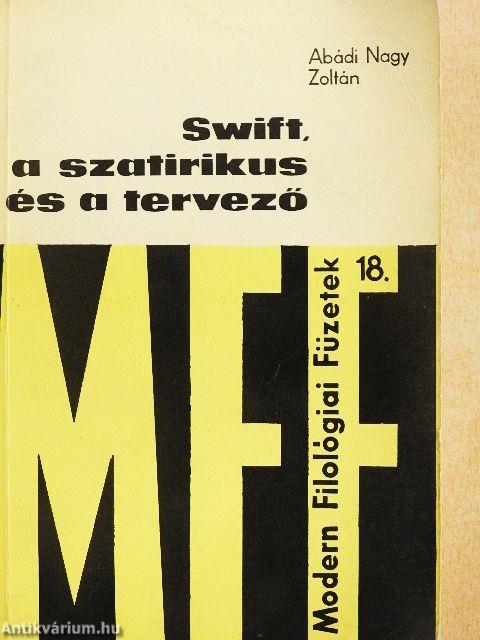 Swift, a szatirikus és a tervező