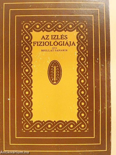 Az izlés fiziológiája