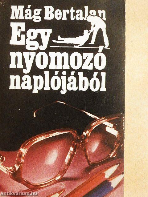 Egy nyomozó naplójából