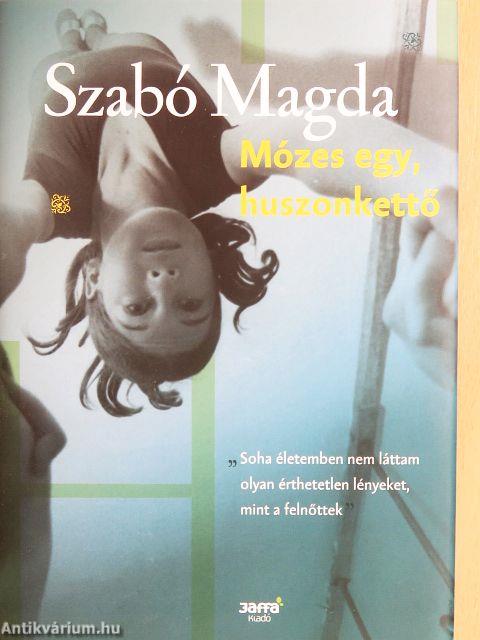 Mózes egy, huszonkettő