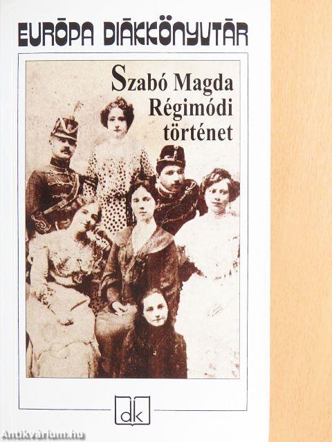 Régimódi történet