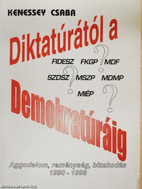 Diktatúrától a demokratúráig