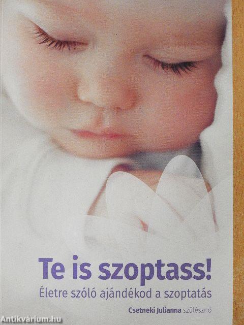 Te is szoptass!