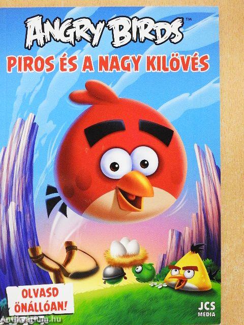 Angry Birds - Piros és a nagy kilövés