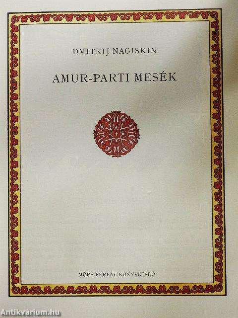 Amur-parti mesék