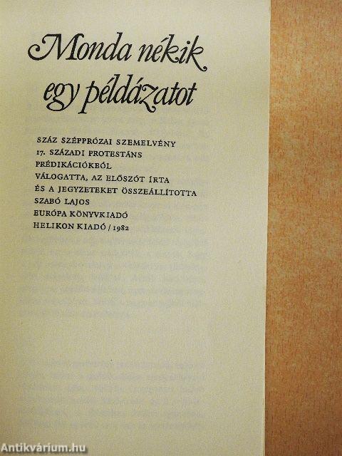 Monda nékik egy példázatot