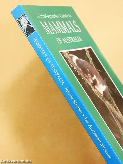 A Photographic Guide to Mammals of Australia