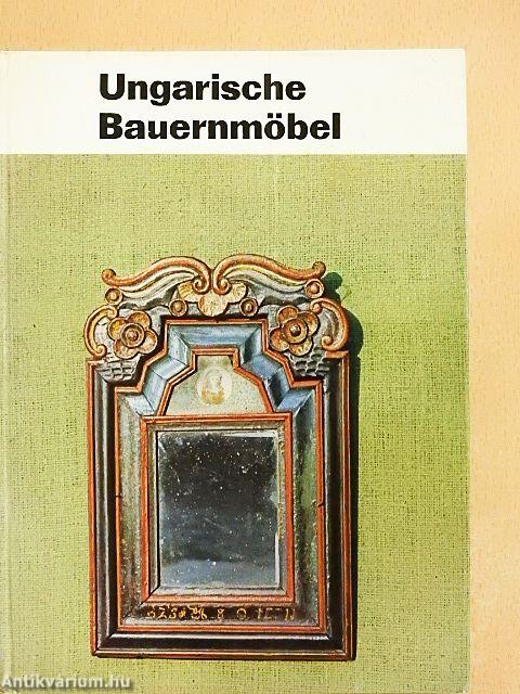Ungarische Bauernmöbel
