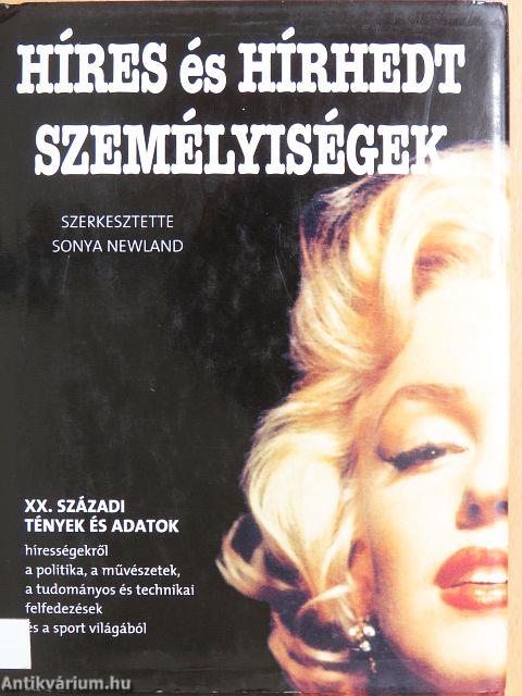 Híres és hírhedt személyiségek