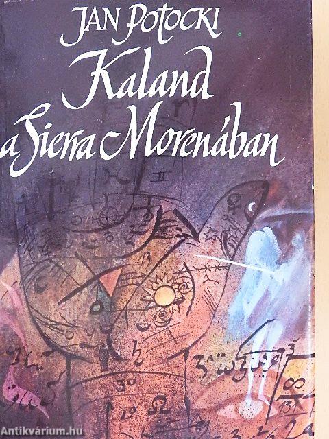 Kaland a Sierra Morenában