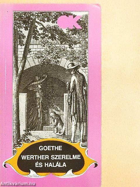 Werther szerelme és halála