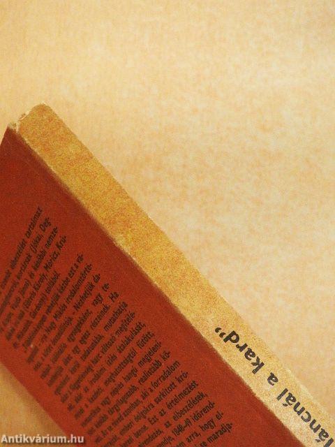 "Fényesebb a láncnál a kard"